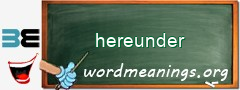 WordMeaning blackboard for hereunder